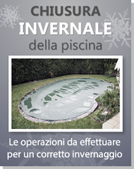 Assistenza: Guida Invernaggio
piscina
