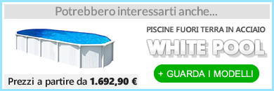 Piscine fuori terra in acciaio con contrafforti WHITE POOL