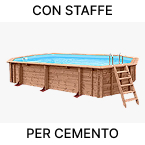 Piscine fuori terra in legno con staffe per cemento